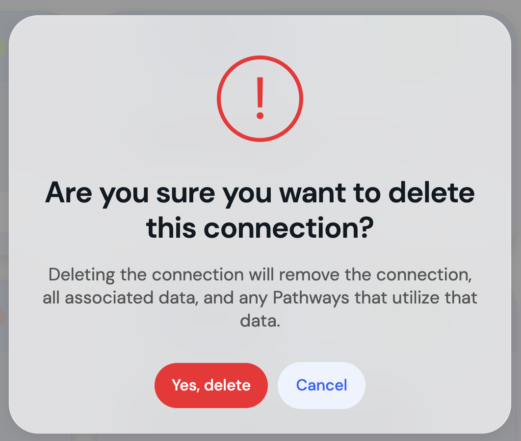 Warning dialog showing that removing a Connection will stop Pathway syncs and archive associated Audiences.